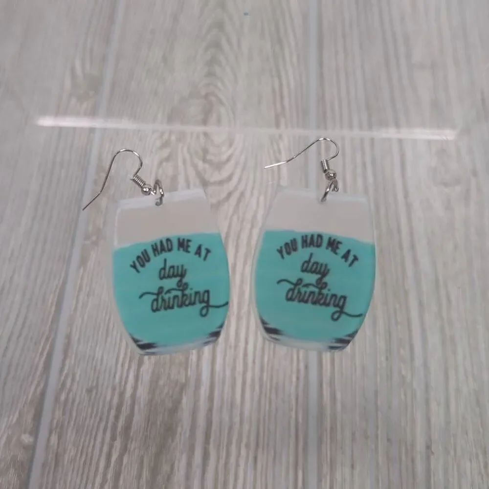 You Had Me At Day Drinking Womens Wire Earrings Turquoise Blue Black Writing